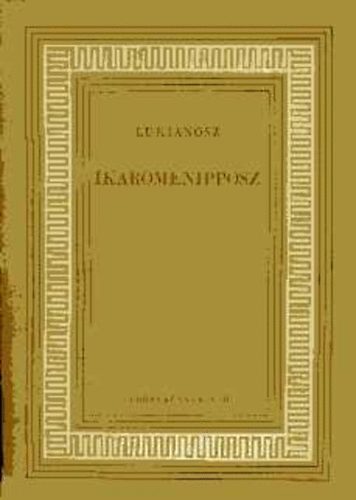 Lukianosz - Ikaromenipposz avagy az �rhaj�s