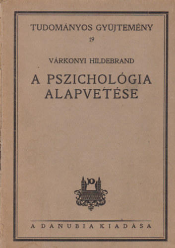 Vrkonyi Hilderbrand - A pszicholgia alapvetse