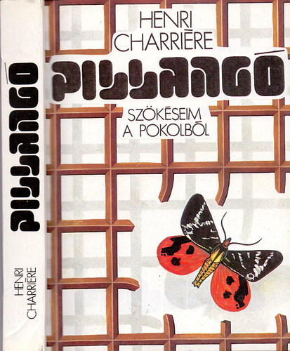 Henri Charrire - Pillang - Szksem a pokolbl