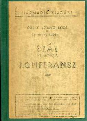 Cserh�ti  Lajos; Szunyog �rp�d (Csupk�) - Sz�z humoros konferansz