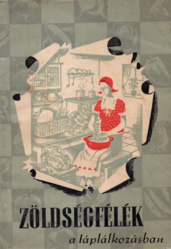 Zöldségfélék a táplálkozásban