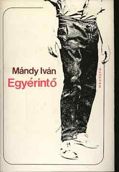 Mándy Iván - Egyérintő