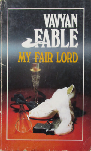 Vavyan Fable - My fair lord