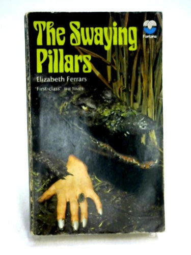Elizabeth Ferrars - The Swaying Pillars