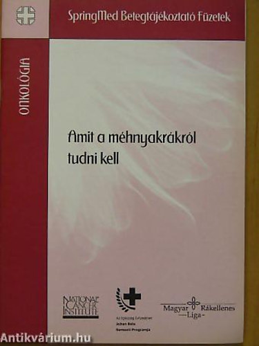 Prof. Dr. Eckhardt Sndor - Dr. Vasvry Artrn - Amit a mhnyakrkrl tudni kell ONKOLGIA