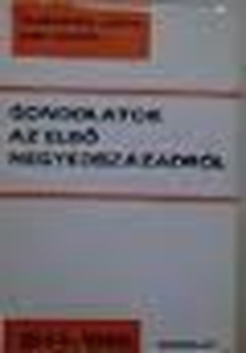 Blaskovits J.-Kiss Gy. - Gondolatok az els� negyedsz�zadr�l