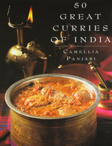 Camellia Panjabi - 50 Great Curries Of India