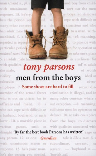 Tony Parsons - Men from the boys
