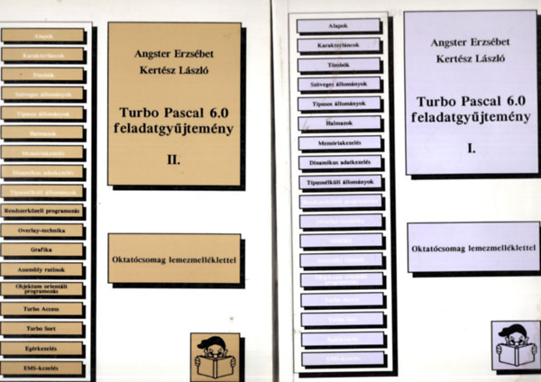 Angster E.-Kertész L. - Turbo Pascal 6.0 feladatgyűjtemény I-II.