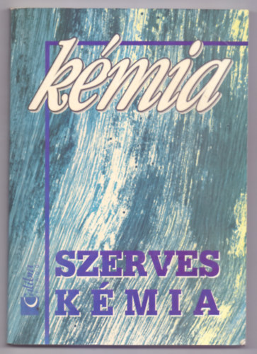 Albert Viktor - K�mia II. - Szerves k�mia