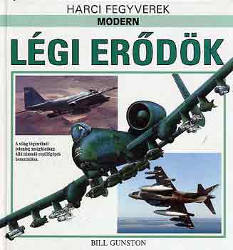 Bill Gunston - Modern légi erődök