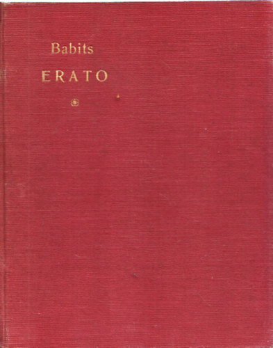 Babits Mihly - Erato (kzzel gpelt pldny)
