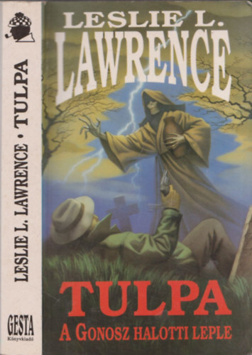 Leslie L. Lawrence - Tulpa (A Gonosz halotti leple)- dediklt