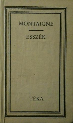 Michel Eyquem de Montaigne - Esszék (Montaigne)
