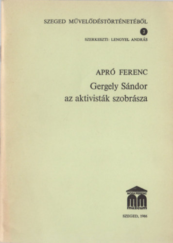 Apr Ferenc - Gergely Sndor az aktivistk szobrsza