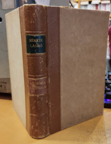 N�meth L�szl� - A min�s�g forradalma I-II.