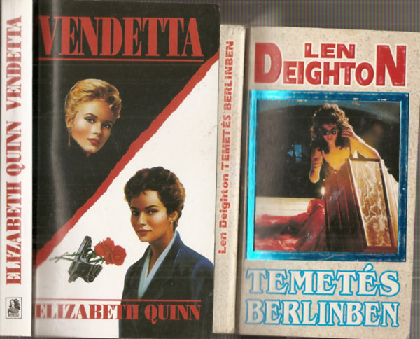 Elizabeth Quinn - Len Deighton - 2 Kalandregny (Vendetta - Temets Berlinben)