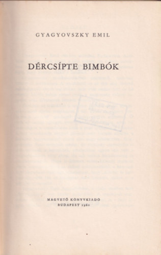 Gyagyovszky Emil - D�rcs�pte bimb�k