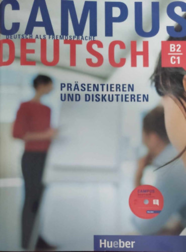 Oliver Bayerlein - Campus Deutsch - B2-C1 - Prsentieren und Diskutieren