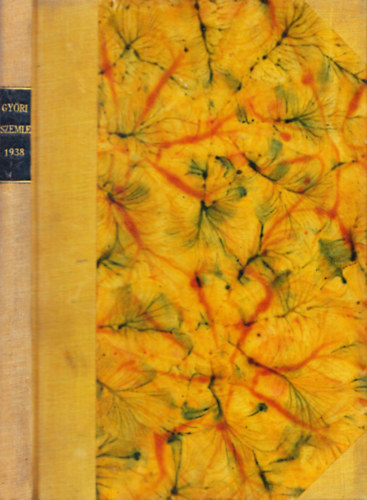 Lovas Elem�r  (szerk.) - Gy�ri Szemle IX. �vf. 1938