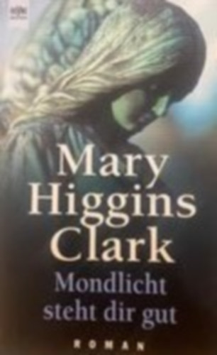 Mary Higgins Clark - Moonlight becomes you
