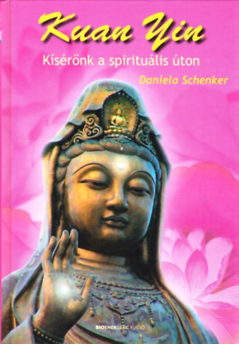 Daniela Schenker - Kuan Yin - Ksrnk a spiritulis ton