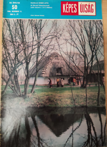 Gerencséri Jenő (szerk.) - Képes Újság- XXI. évfolyam 50. szám (1980. december 13.)