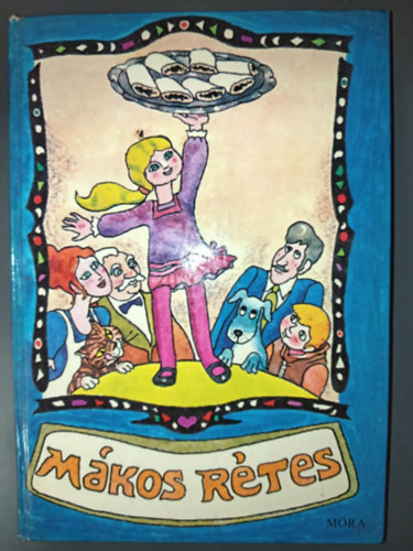 J�kely Zolt�n M�ra Ferenc Ursula W�lfel Ellen Niit Lengyel Bal�zs Bart�cz Ilona �rkos Antal Sz�sz Imre Zelk Zolt�n Seb�k �va Medgyesi K�roly M�sz�ly Mikl�s M�ndy Sulyok Magda  (szerk.) - M�kos r�tes - Mes�k, t�rt�netek �vod�soknak (Heged�s Istv�n rajzaival)