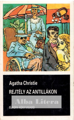 Agatha Christie - Rejtly az Antillkon