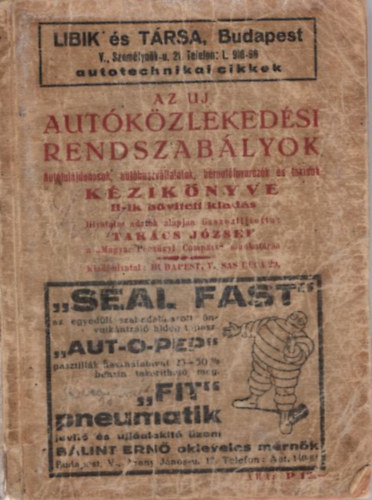 Takács József - Az uj autóközlekedési rendszabályok kézikönyve