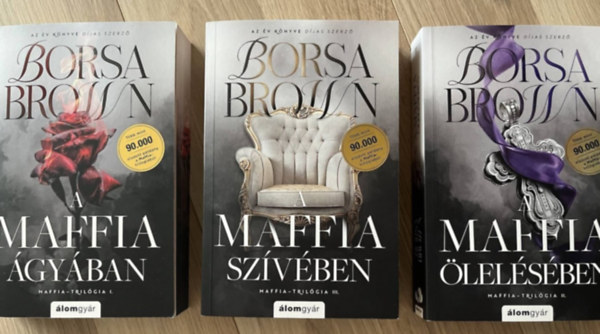 Brown Borsa - A maffia tril�gia 1-3. (1. A maffia �gy�ban, 2. A maffia �lel�s�ben, 3. A  maffia sz�v�ben)