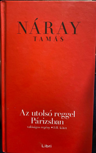 Nray Tams - Az utols reggel Prizsban
