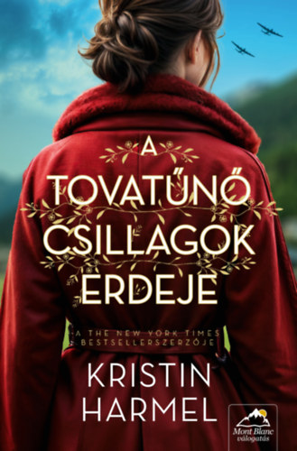 Kristin Harmel - A tovat�n� csillagok erdeje