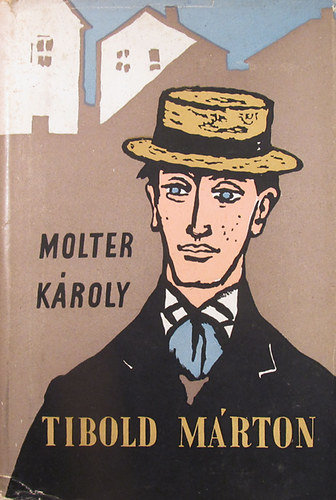 Molter Kroly - Tibold Mrton
