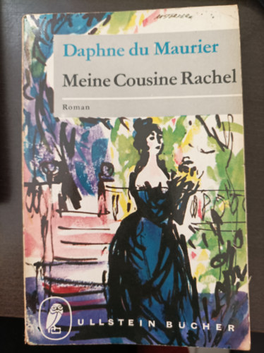 Daphne duMaurier - Meine Cousine, Rachel