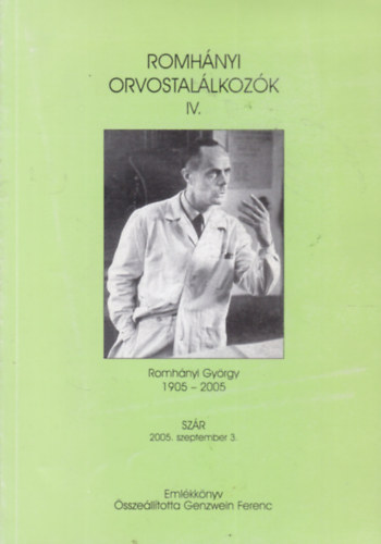 Genzwein Ferenc - Romhányi Orvostalálkozók IV. - Emlékkönyv