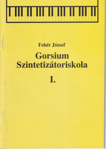 Fehr Jzsef - Gorsium Szintetiztoriskola I.