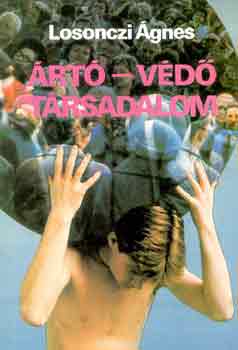 Losonczi �gnes - �rt�-v�d� t�rsadalom