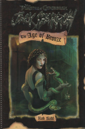 Rob Kidd - Jack Sparrow: The age of bronze (Disney - Pirates of the Caribben)