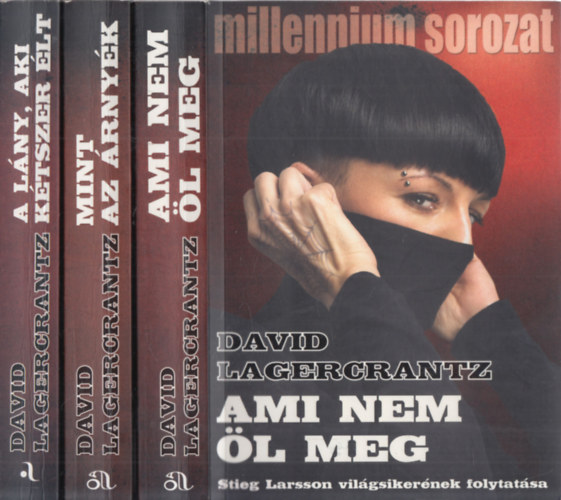David Lagercrantz - Millennium sorozat: Mint az árnyék + Ami nem öl meg + A lány, aki kétszer élt. (3 kötet)