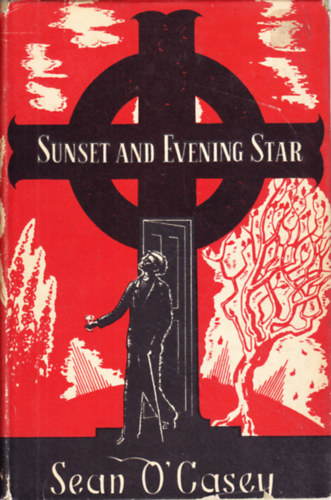 Sean O' Casey - Sunset and Evening Star