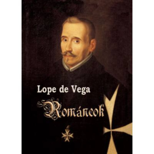 Lope De Vega - Romncok