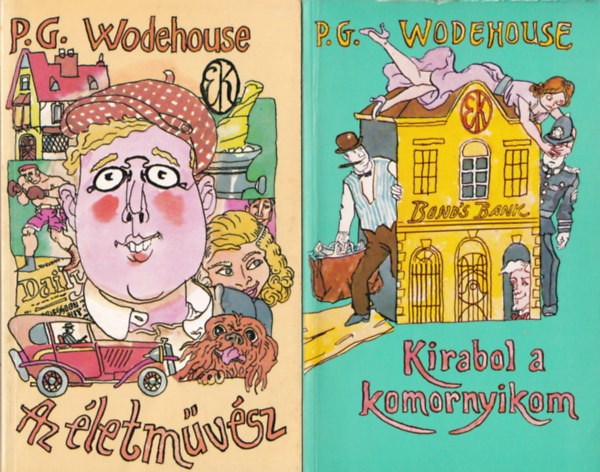 P. G. Wodehouse - 2 db P.G.  Wodehouse knyv: Kirabol a komornyikom, Az letmvsz