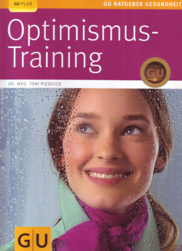 Dr. Toni Pizzecco - Optimismus-Training