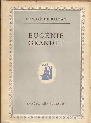Balzac - Eugénie Grandet-A házassági szerződés