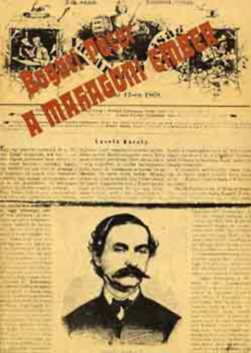 Bog�ti P�ter - A mahag�ni ember (L�szl� K�roly reg�nyes �letrajza)