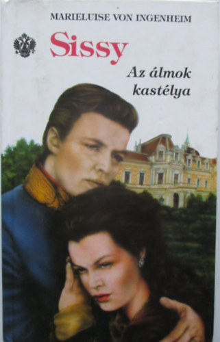 Ford�t� Pet�cz Andr�s Pataky P�tern� Engenheim von Marieluise - Sissy Az �lmok kast�lya