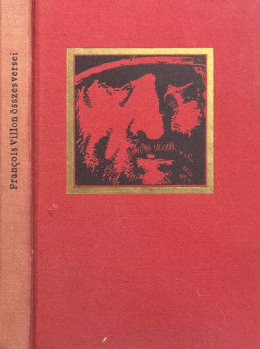 Francois Villon - Francois Villon �sszes versei