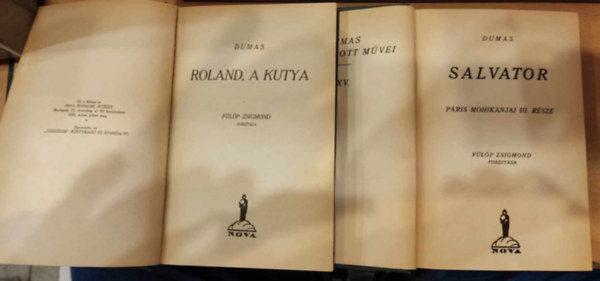 Dumas - 2 db Dumas vlogatott mvei: Salvator (Paris mohiknjai III.)(XV.) + Roland, a kutya (XVI.)