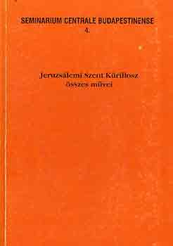 Jeruzs�lemi Szent K�rillosz �sszes m�vei